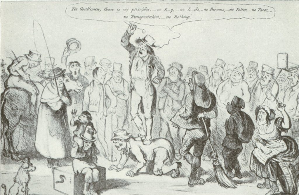 Victorian lampoon on Socialist Values 'Yes Gentlemen, these is my principles, no King, no Lords, No Parsons, No Police, No Taxes, No Transportation,  no No'thing.'